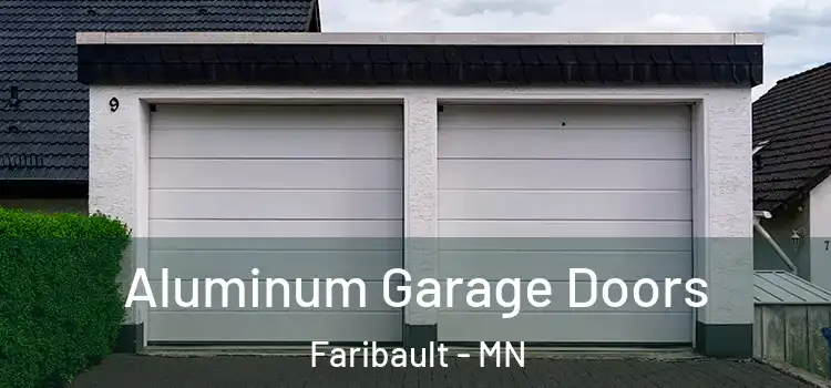  Aluminum Garage Doors Faribault - MN