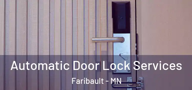  Automatic Door Lock Services Faribault - MN