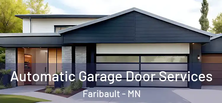 Automatic Garage Door Services Faribault - MN