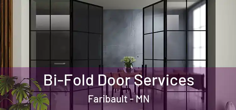  Bi-Fold Door Services Faribault - MN