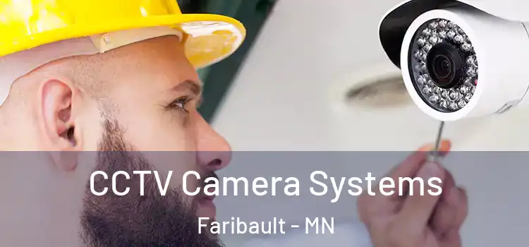 CCTV Camera Systems Faribault - MN