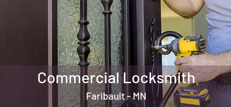 Commercial Locksmith Faribault - MN