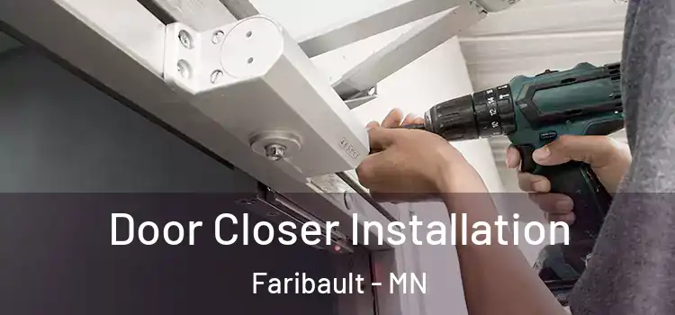 Door Closer Installation Faribault - MN