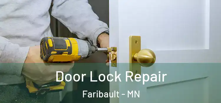  Door Lock Repair Faribault - MN