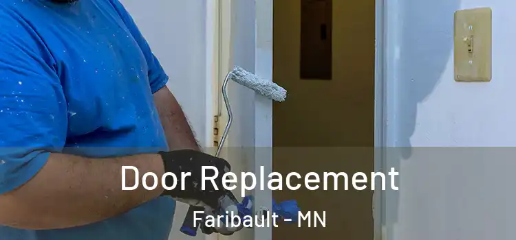 Door Replacement Faribault - MN