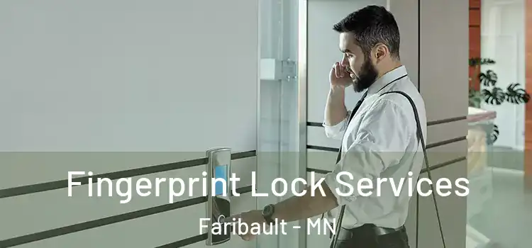 Fingerprint Lock Services Faribault - MN
