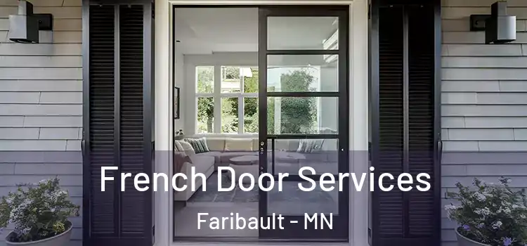 French Door Services Faribault - MN