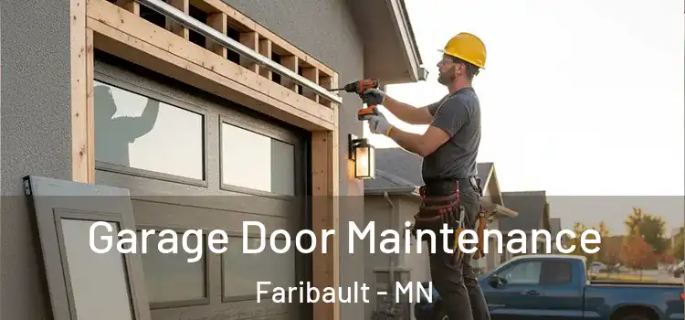 Garage Door Maintenance Faribault - MN