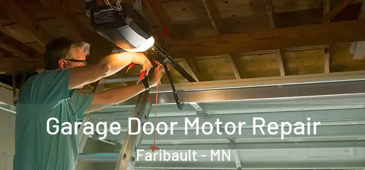  Garage Door Motor Repair Faribault - MN