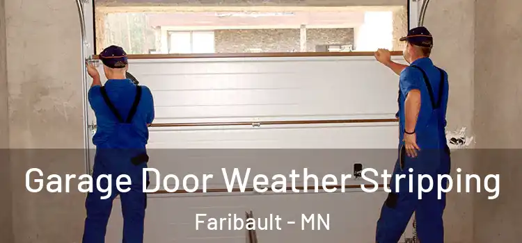  Garage Door Weather Stripping Faribault - MN
