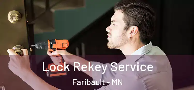  Lock Rekey Service Faribault - MN