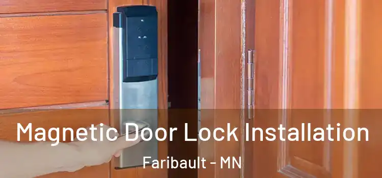  Magnetic Door Lock Installation Faribault - MN