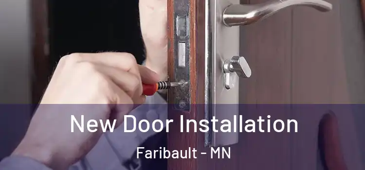 New Door Installation Faribault - MN