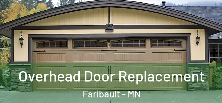 Overhead Door Replacement Faribault - MN