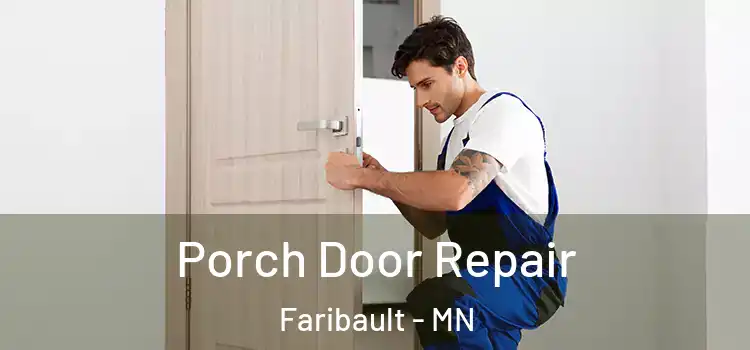  Porch Door Repair Faribault - MN