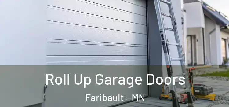  Roll Up Garage Doors Faribault - MN
